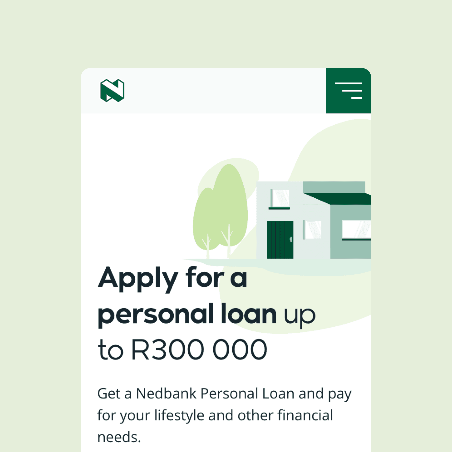 A rendering of a banking app screen, showing the user they can apply for a personal loan. A rendering of a banking app screen, showing the user they can apply for a personal loan.